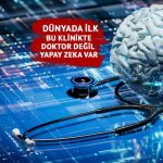 Dünyada doktor olmayan ilk klinik açıldı: Yapay zeka dönemi başladı! Bu kliniğe gittiğinizde, doktor değilsiniz, ancak yapay zeka sizi karşılıyor